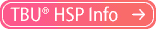 TBU® HSP Info